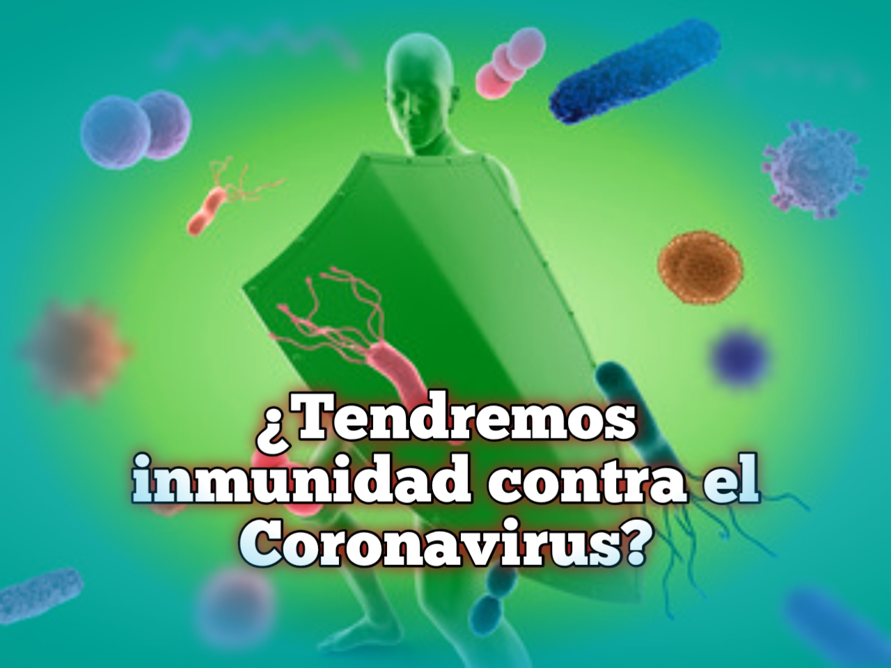 ¿Tendremos inmunidad contra el Coronavirus?